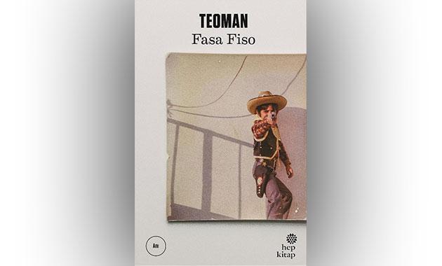 Teoman’ın “Fasa Fiso” kitabı okuyucuyla buluşuyor