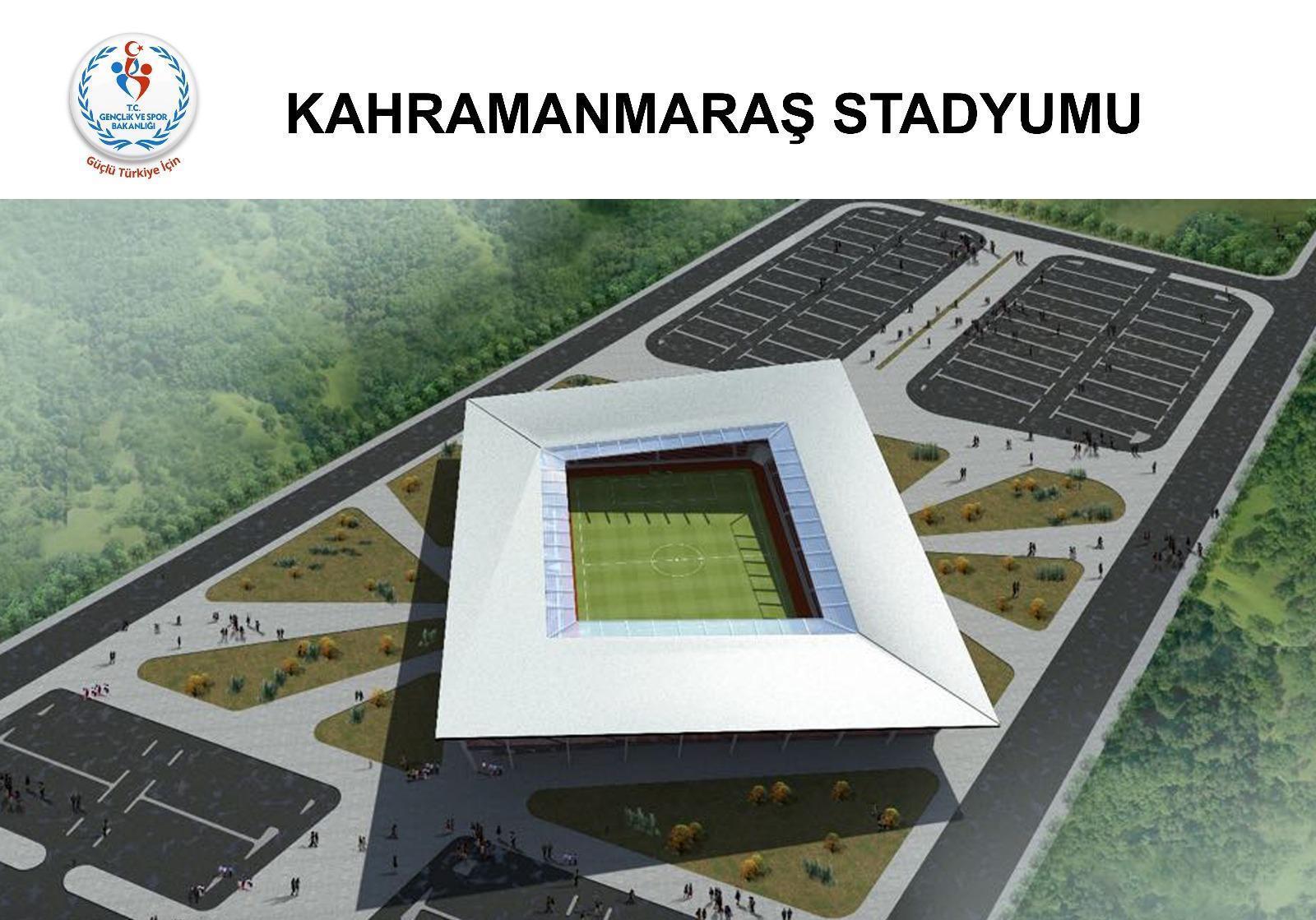 Türkiyenin ilk multifonksiyonel stadyumu Kahramanmaraşa yapılacak