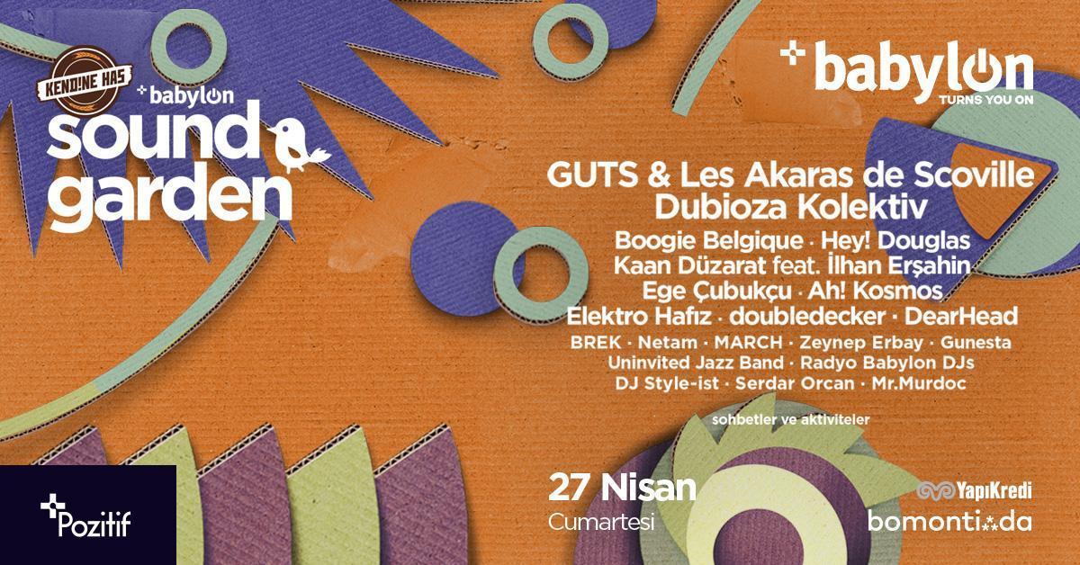 Babylon, 20’nci yılını “Babylon Soundgarden” festivali ile kutluyor