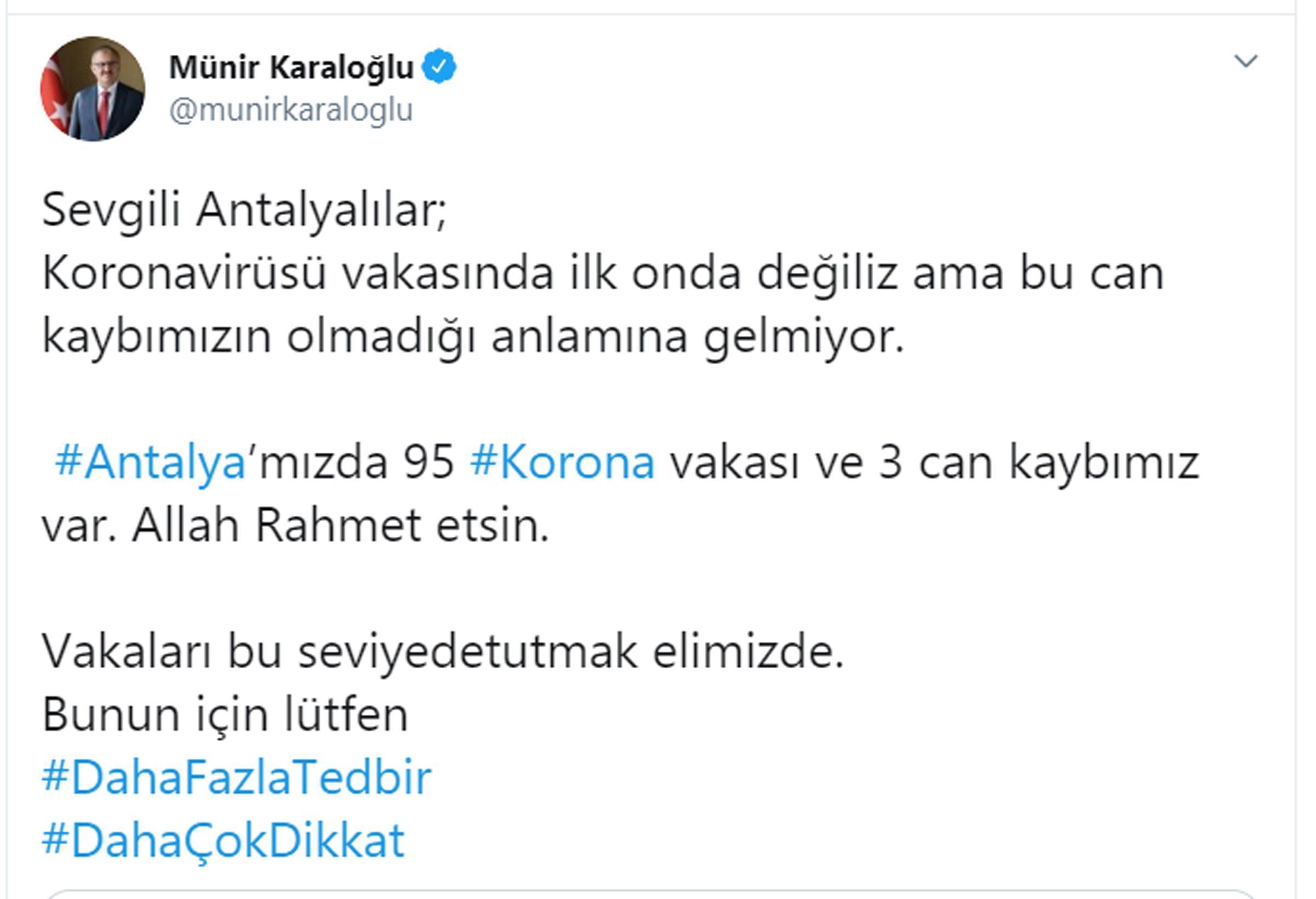 Antalya Valisi Karaloğlu: 3 can kaybı, 95 vakamız var