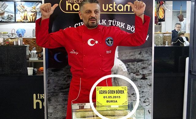 Bursalı börek ustası: Uzayda börek açmak istiyorum
