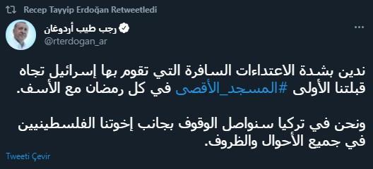 Cumhurbaşkanı Erdoğan: İsrailin Mescid-i Aksaya gerçekleştirdiği saldırıları şiddetle kınıyoruz