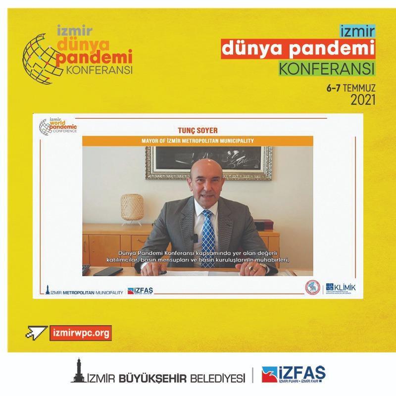 İzmir Büyükşehir Belediyesi öncülüğünde Dünya Pandemi Konferansı başladı