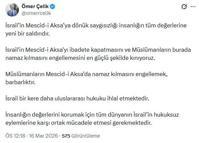 AK Parti'li Çelik: İsrail'in Mescid-i Aksa'yı ibadete kapatmasını kınıyoruz