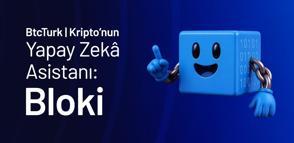 BtcTurk | Kripto’dan ‘Kriptopara yapay zeka asistanı: Bloki’