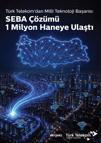 Türk Telekom: SEBA çözümü 1 milyon haneye ulaştı