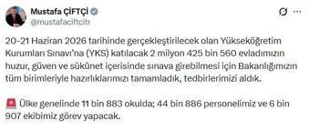 Bakan Çiftçi: YKS'de 44 bin 886 personelimiz görev yapacak