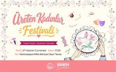 Üsküdar’da ‘Üreten Kadınlar Festivali’ düzenlenecek
