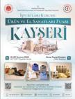 Kayseri’de İş Yurtları tarafından ilk kez el sanatları fuarı düzenlenecek