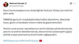 Bakan Şimşek: Terörün sona ermesi, ekonomimizin potansiyelini güçlü şekilde ortaya çıkarmamıza katkı sağlayacak
