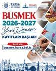 BUSMEK'te yeni dönem kayıtları başladı