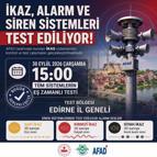 Edirne’de siren sistemleri test edilecek