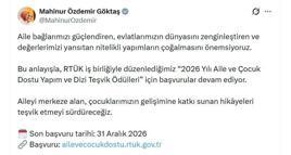 Bakan Göktaş'tan '2026 Yılı Aile ve Çocuk Dostu Yapım ve Dizi Teşvik Ödülleri'ne ilişkin paylaşım