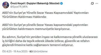 Dışişleri: ABD'nin Suriye'ye yönelik yaptırımları kaldırmasını memnuniyetle karşılıyoruz