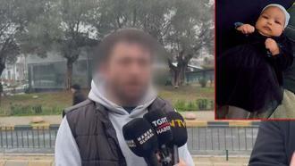 Beyoğlu'nda ölen 2 aylık bebeğin babası konuştu