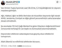Van'da 5.2 büyüklüğünde deprem; İçişleri Bakanı Mustafa Çiftçi'den açıklama