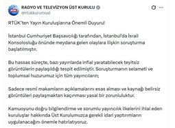 RTÜK'ten İsrail Konsolosluğu önündeki olaylara ilişkin açıklama