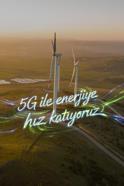Enerjisa Üretim, dijital altyapısını 5G ile güçlendiriyor