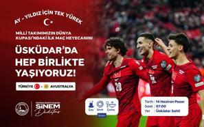 Üsküdar’da 2026 FIFA Dünya Kupası heyecanı dev ekranda yaşanacak