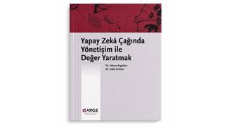'Yapay Zeka Çağında Yönetişim ile Değer Yaratmak' kitabı yayımlandı