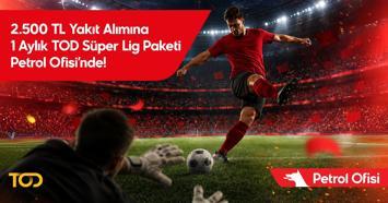 Petrol Ofisi TOD Süper Lig paketi kampanyasını duyurdu