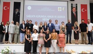 Sağlık yöneticilerine güçlü liderlik eğitimi