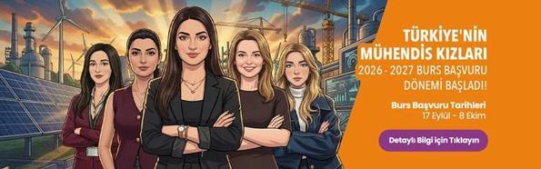 Global Engineer Girls Türkiye programı yeni dönem katılımcılarını bekliyor