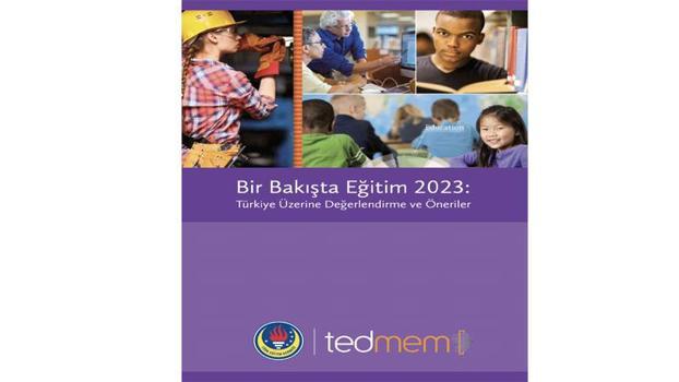 TEDMEM’den eğitim sistemine ilişkin değerlendirme raporu