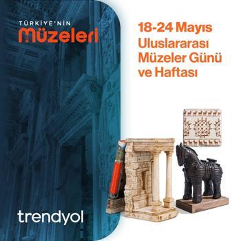 'Türkiye'nin Müzeleri Trendyol'da' projesi ile müze mağazacılığı dijitalleştirildi
