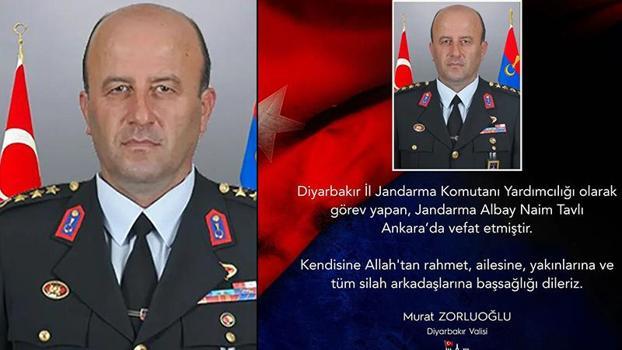 Diyarbakır İl Jandarma Komutanı Yardımcısı Albay Naim Tavlı, hayatını kaybetti