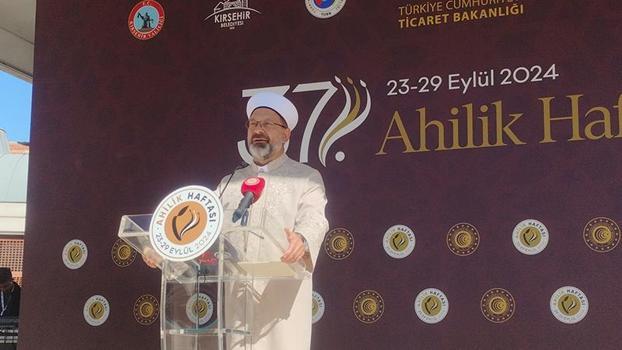 Ali Erbaş: Ahilik medeniyetinin kaynağı, Kur'an-ı Kerim'e ve hadislere dayanıyor