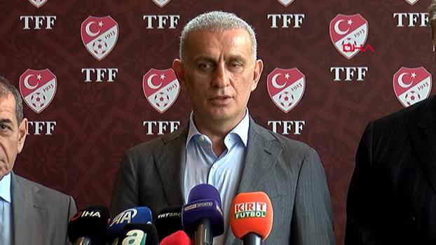 TFF Başkanı Hacıosmanoğlu: Marka değerimizi layık olduğu yere taşımak hepimizin sorumluluğunda