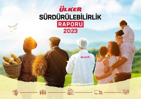 Ülker, 2023 Sürdürülebilirlik Raporu'nu yayımladı