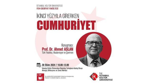 Türk felsefeci, akademisyen ve çevirmen Prof. Dr. Ahmet Aslan'dan Cumhuriyet Konferansı