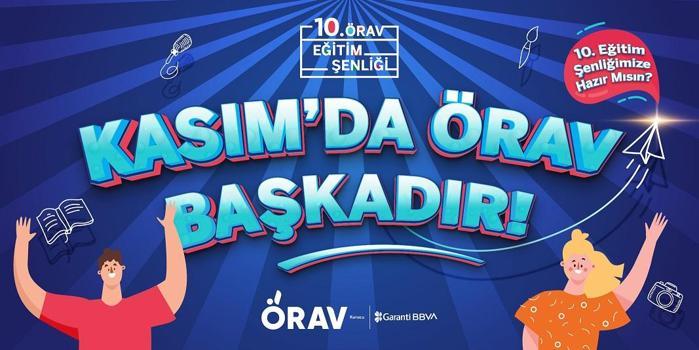 ÖRAV'ın 10’uncu Eğitim Şenliği, Türkiye’nin 81 ilinde devam edecek