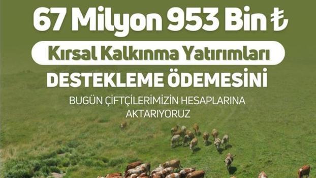 Bakanlıktan çiftçilere 67 milyon 953 bin lira destek ödemesi