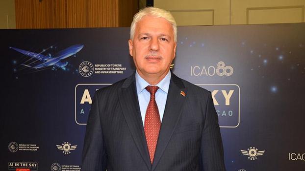 Sivil Havacılık Genel Müdürü Yüksek: Türkiye ICAO'nun en büyük paydaşı olacak