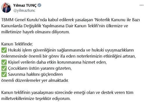 Bakan Tunç'dan, TBMM'de kabul edilerek yasalaşan 'Noterlik Kanun Teklifi' paylaşımı