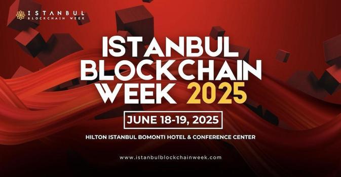 İstanbul Blockchain Week 18-19 Haziran 2025 tarihlerinde düzenlenecek