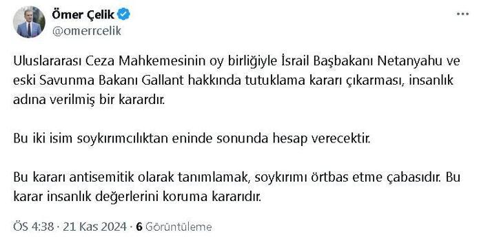 AK Parti'li Çelik: Netanyahu ve Gallant hakkında tutuklama kararı, insanlık adına verilmiş bir karardır