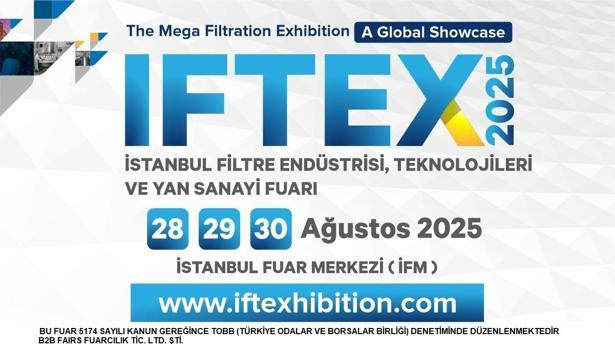 Filtrasyon sektörü, 28-30 Ağustos’ta IFTEX 2025’te buluşacak