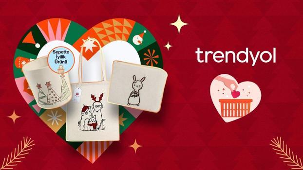 Trendyol’dan ‘Sepette İyilik’ projesiyle sivil toplum kuruluşlarına destek