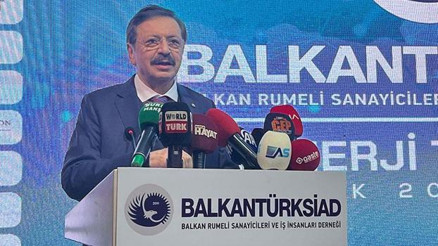 TOBB Başkanı Hisarcıklıoğlu: Balkan ülkeleri, Türkiye için stratejik bir ticari partnerdir