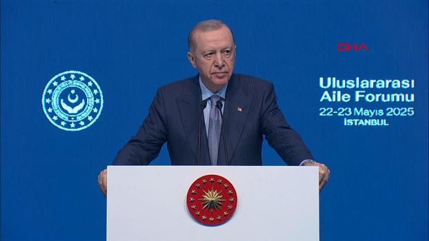 Cumhurbaşkanı Erdoğan: Aileyi savunmak, insanı savunmaktır