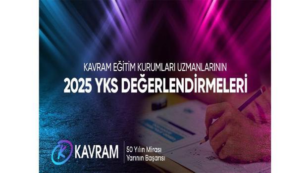 Kavram Eğitim Kurumları uzmanları YKS sınavını değerlendirdi