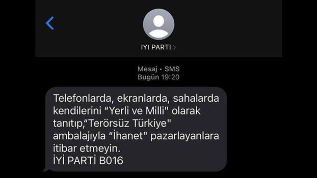 İYİ Parti'den SMS ile tepki: Terörsüz Türkiye ambalajıyla ihanet pazarlayanlara itibar etmeyin
