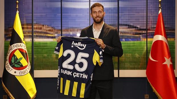 Fenerbahçe, Tarık Çetin'i kadrosuna kattı
