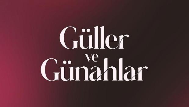 Güller ve Günahlar, Kanal D'de izleyiciyle buluşacak