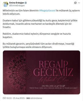 Emine Erdoğan'dan 'Regaip Gecesi' mesajı