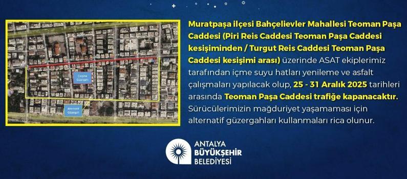 Teoman Paşa Caddesi'nin bir kısmı 1 hafta trafiğe kapalı